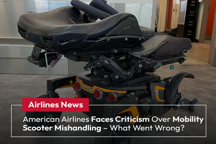 American Airlines Faces Criticism Over Mobility Scooter Mishandling – What Went Wrong?