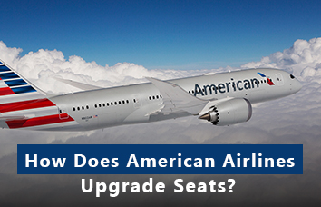 How Does American Airlines Upgrade Seats?