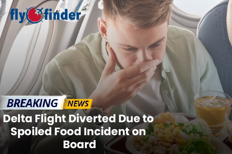 Delta Flight Diverted Due to Spoiled Food Incident on Board