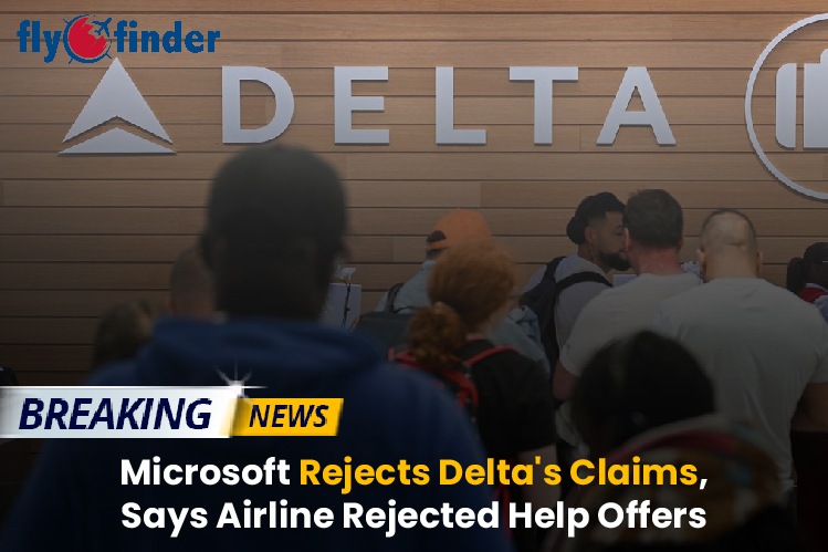 Microsoft Rejects Delta's Claims, Says Airline Rejected Help Offers