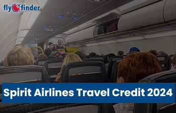  Spirit Airlines Travel Credit Guidebook 2024