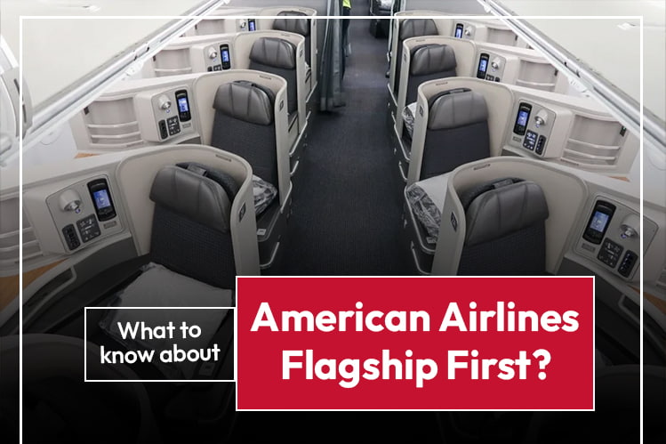 What to know about American Airlines Flagship First? Image