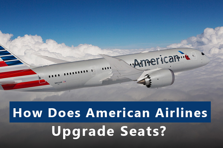 How Does American Airlines Upgrade Seats? Image