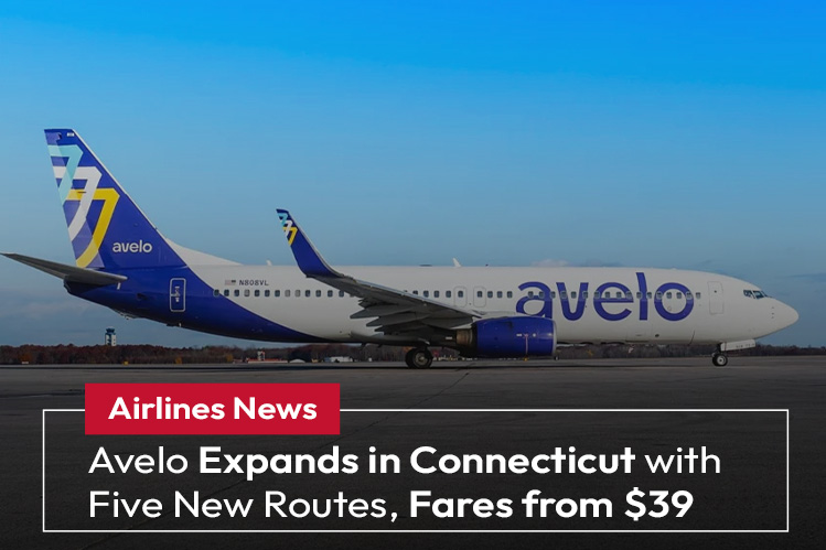 Avelo Expands in Connecticut with Five New Routes, Fares from $39 Image