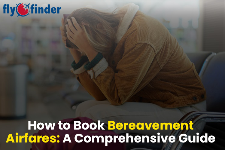 How to Book Bereavement Airfares: A Comprehensive Guide Image