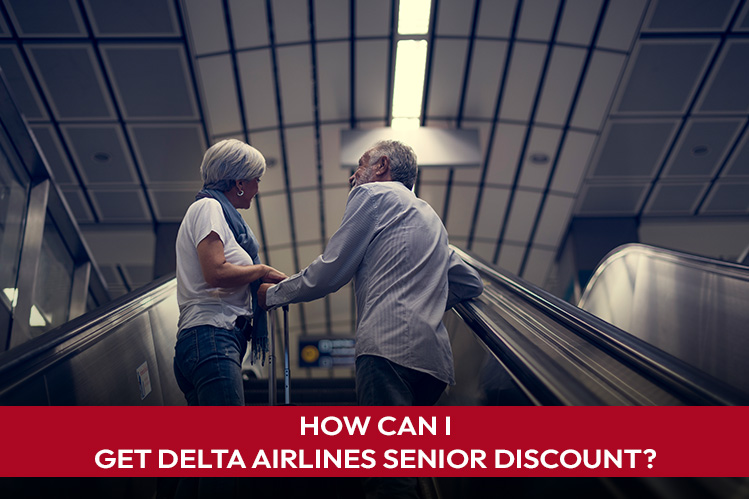 How Can I Get Delta Airlines Senior Discount? Image