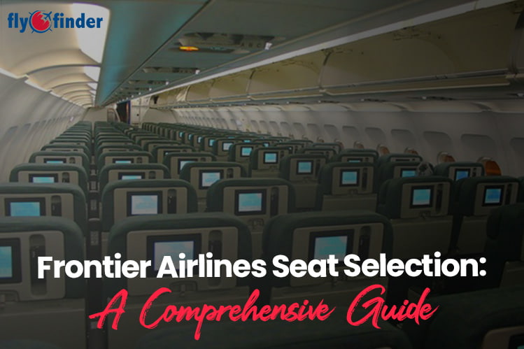 Frontier Airlines Seat Selection: A Comprehensive Guide Image