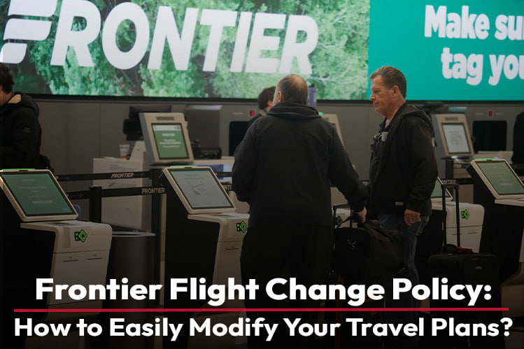 Frontier Flight Change Policy: How to Easily Modify Your Travel Plans? Image