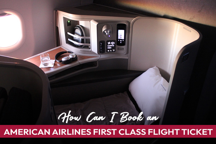 How Can I Book an American Airlines First Class Flight Ticket? Image