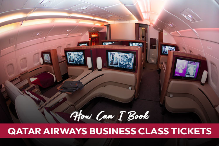 How Can I Book Qatar Airways Business Class Tickets? Image