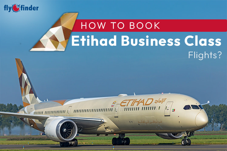 How to Book Etihad Business Class Flights? Image