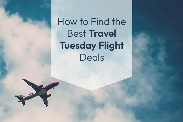 How to Find the Best Travel Tuesday Flight Deals? Image