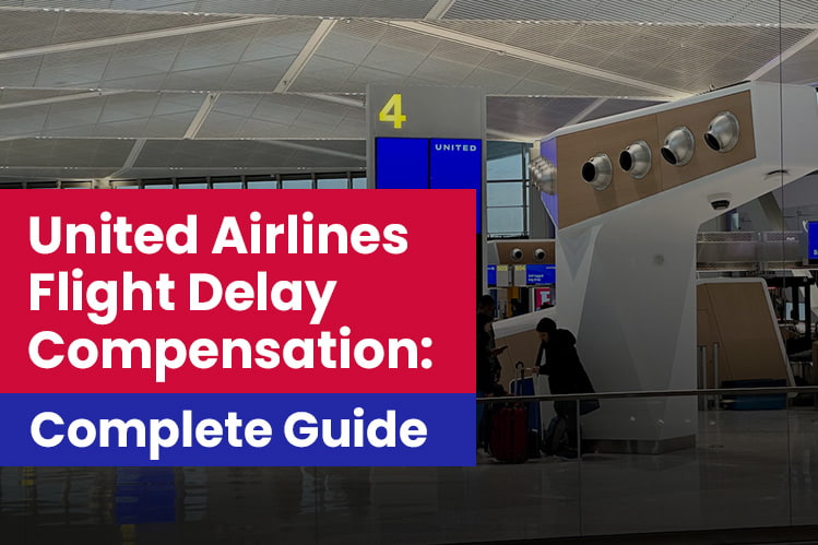 United Airlines Flight Delay Compensation: Complete Guide Image